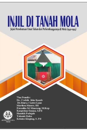 “Injil di Tanah Mola” (Jejak Persekutuan Umat Tuhan dan Perkembangannya di Mola) (1940–2024)