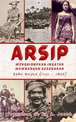 ARSIP (Membangun Ingatan Membangun Kesadaran)
